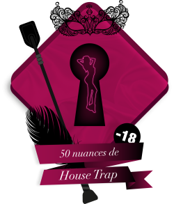 50 nuances de HouseTrap